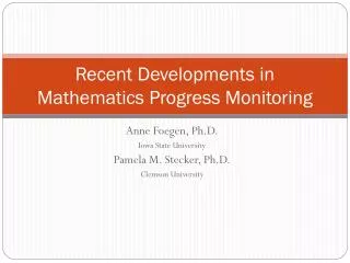 Recent Developments in Mathematics Progress Monitoring