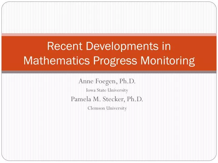 recent developments in mathematics progress monitoring
