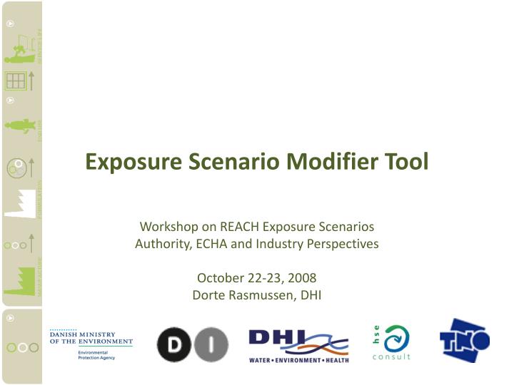 exposure scenario modifier tool