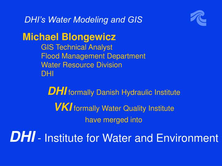 dhi s water modeling and gis