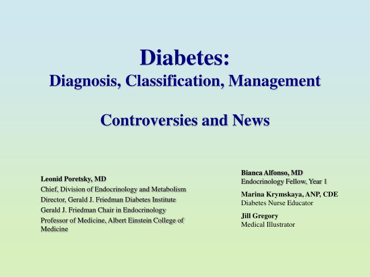 diabetes diagnosis classification management controversies and news
