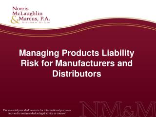 Managing Products Liability Risk for Manufacturers and Distributors