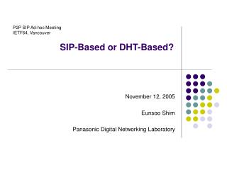 SIP-Based or DHT-Based?