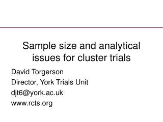 Sample size and analytical issues for cluster trials