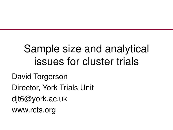 sample size and analytical issues for cluster trials