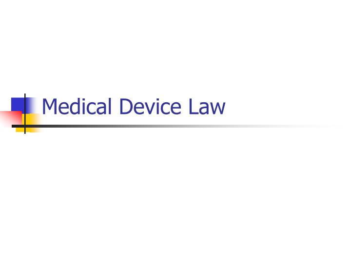 medical device law