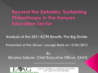 Beyond the Debates: Analysis of 2011 KCPE Results