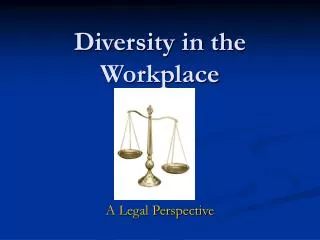 Diversity in the Workplace