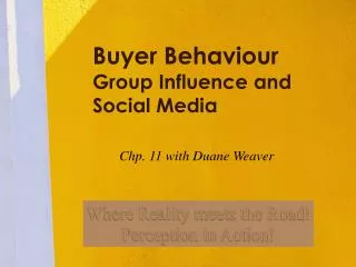 Buyer Behaviour Group Influence and Social Media