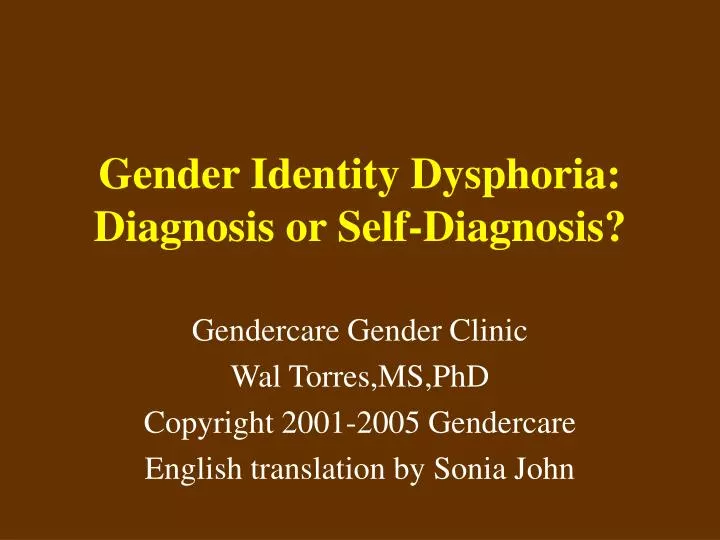 gender identity dysphoria diagnosis or self diagnosis