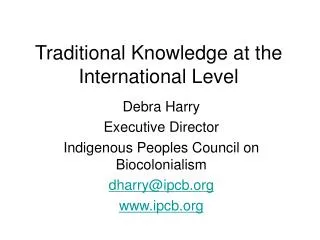 Traditional Knowledge at the International Level