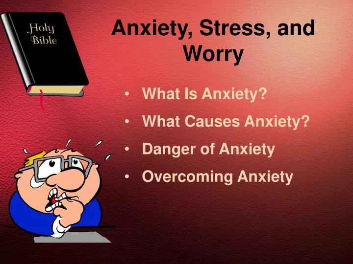 anxiety stress and worry