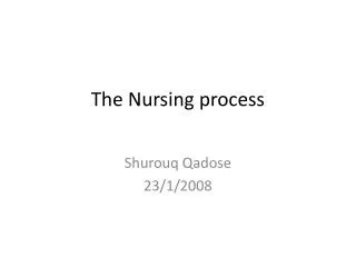 The Nursing process