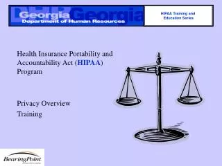 Health Insurance Portability and Accountability Act ( HIPAA ) Program Privacy Overview Training
