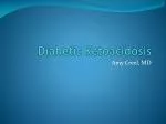 Diabetic Ketoacidosis - slide 1