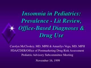 Insomnia in Pediatrics: Prevalence - Lit Review, Office-Based Diagnoses &amp; Drug Use