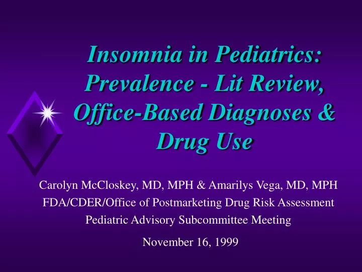 insomnia in pediatrics prevalence lit review office based diagnoses drug use