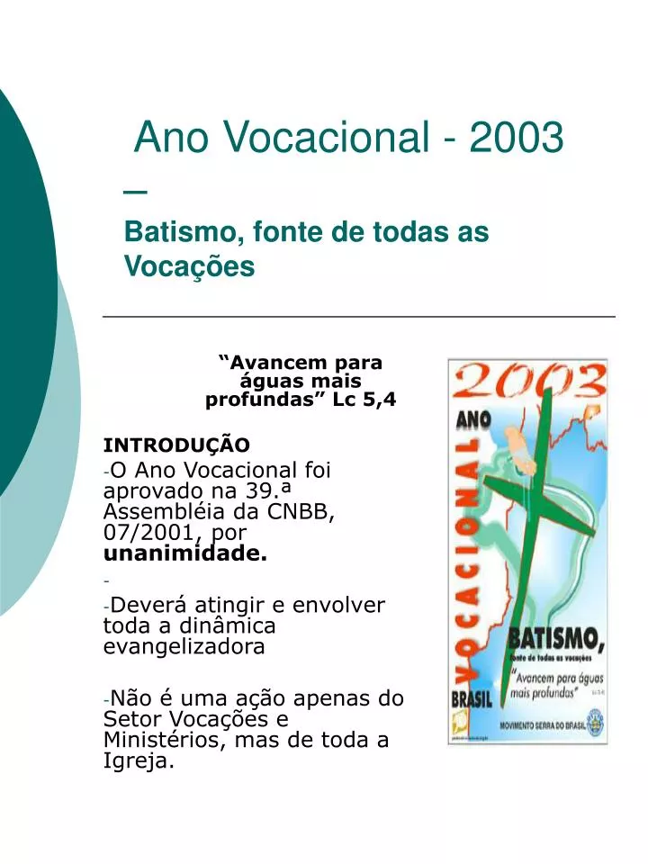 ano vocacional 2003 batismo fonte de todas as voca es