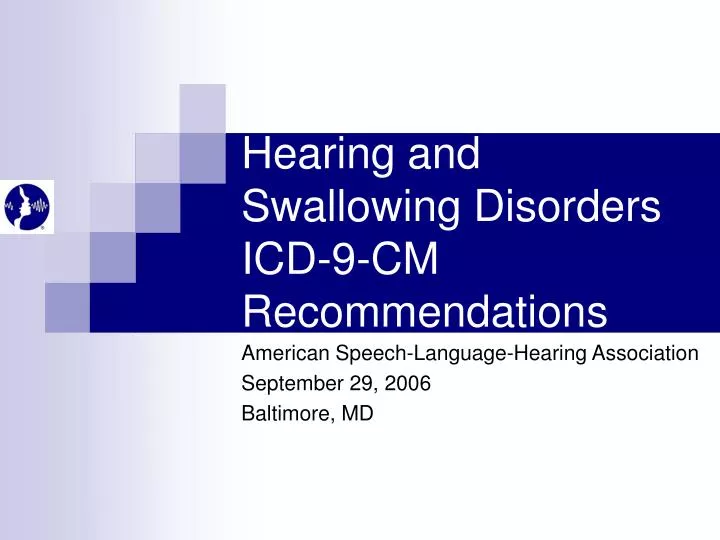 hearing and swallowing disorders icd 9 cm recommendations