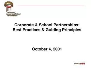 Corporate &amp; School Partnerships: Best Practices &amp; Guiding Principles October 4, 2001