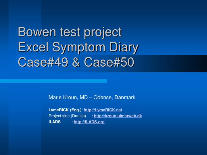 bowen test project excel symptom diary case 49 case 50