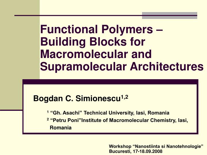 functional polym e rs building blocks for macromolecular and supramolecular architectures
