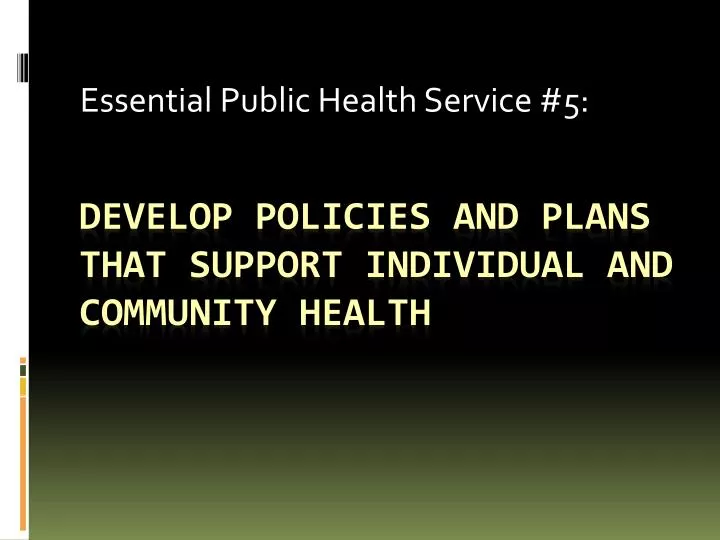 essential public health service 5