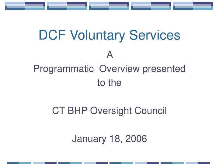 dcf voluntary services