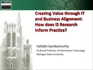 Creating Value through IT and Business Alignment: How does IS Research Inform Practice?