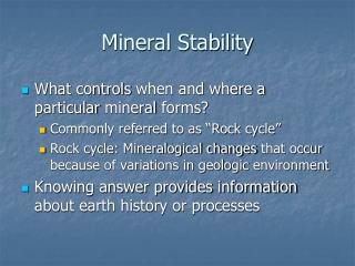 Mineral Stability