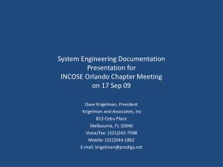 System Engineering Documentation Presentation for INCOSE Orlando Chapter Meeting on 17 Sep 09