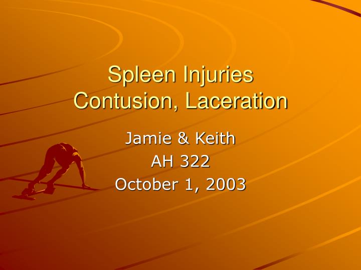 spleen injuries contusion laceration