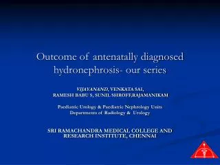 Outcome of antenatally diagnosed hydronephrosis- our series