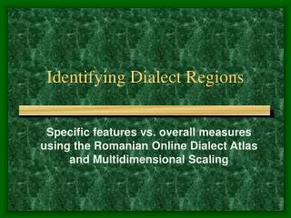 Identifying Dialect Regions