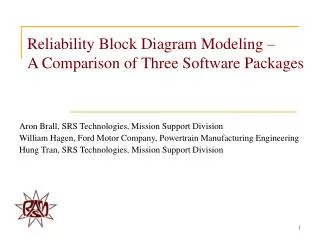 Reliability Block Diagram Modeling – A Comparison of Three Software Packages