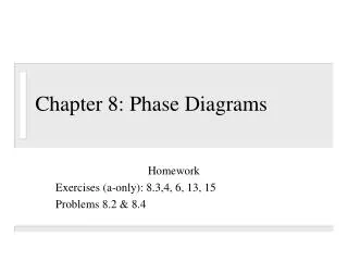 Chapter 8: Phase Diagrams
