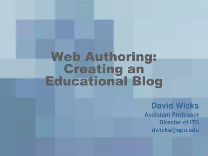 web authoring creating an educational blog