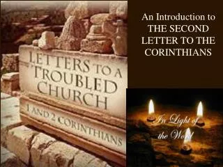 An Introduction to THE SECOND LETTER TO THE CORINTHIANS
