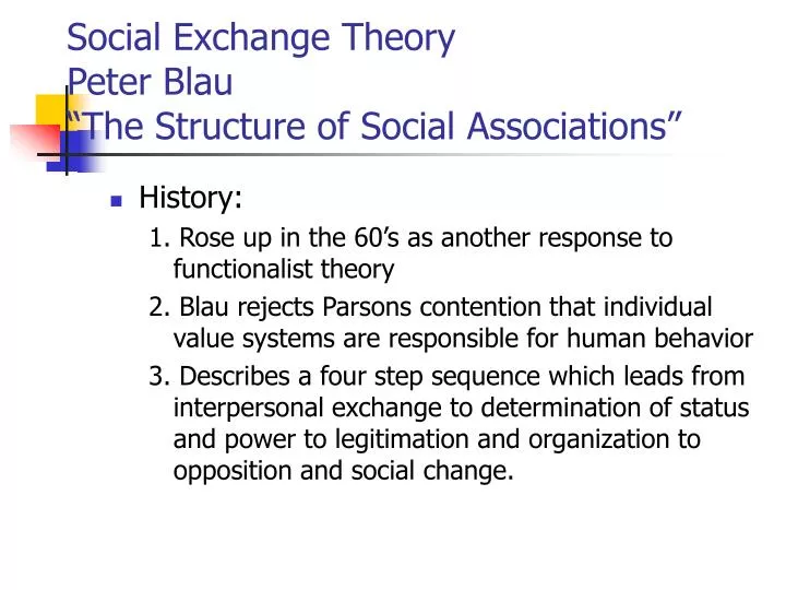 social exchange theory peter blau the structure of social associations