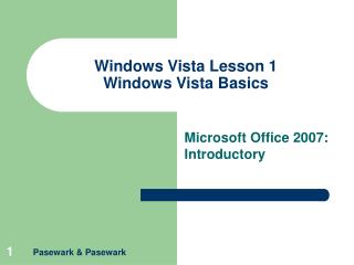 Windows Vista Lesson 1 Windows Vista Basics