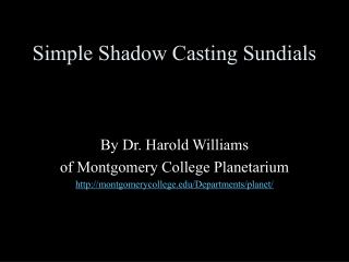 Simple Shadow Casting Sundials
