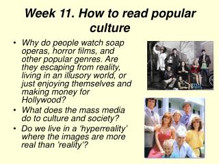 Week 11. How to read popular culture