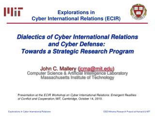 Dialectics of Cyber International Relations and Cyber Defense:  Towards a Strategic Research Program