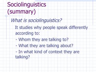 Sociolinguistics (summary)