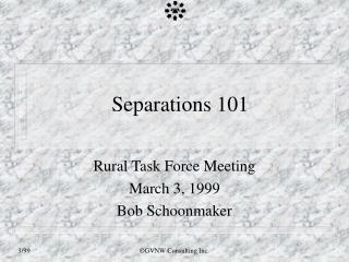 Separations 101