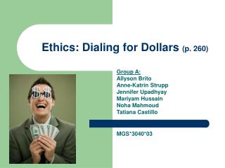 Ethics: Dialing for Dollars (p. 260)