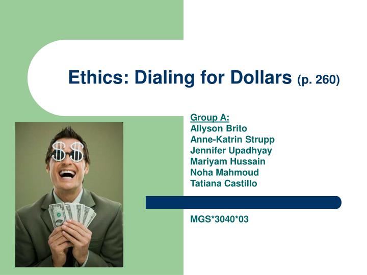 ethics dialing for dollars p 260