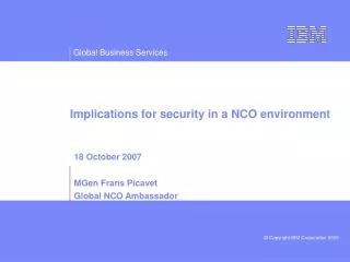Implications for security in a NCO environment
