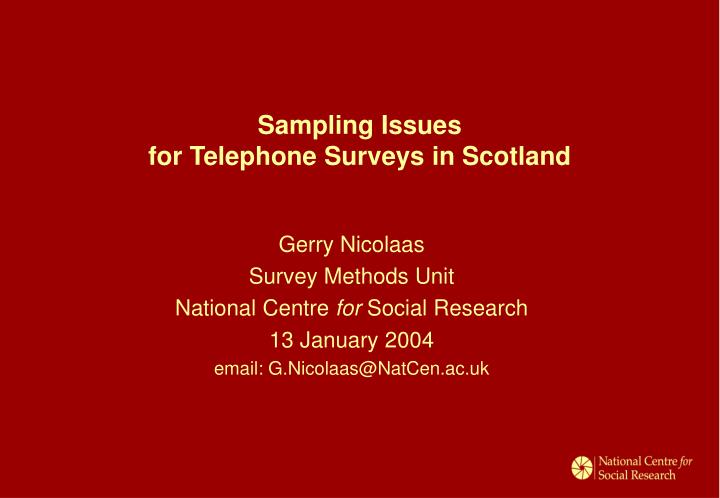sampling issues for telephone surveys in scotland