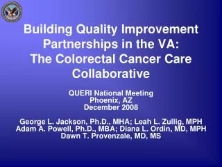 Building Quality Improvement Partnerships in the VA: The Colorectal Cancer Care Collaborative